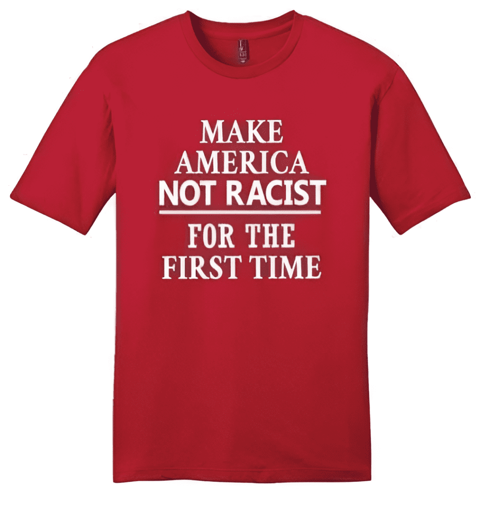 Make America Not Racist For The First Time | Melanin Apparel