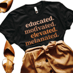 educated motivated elevated melanated