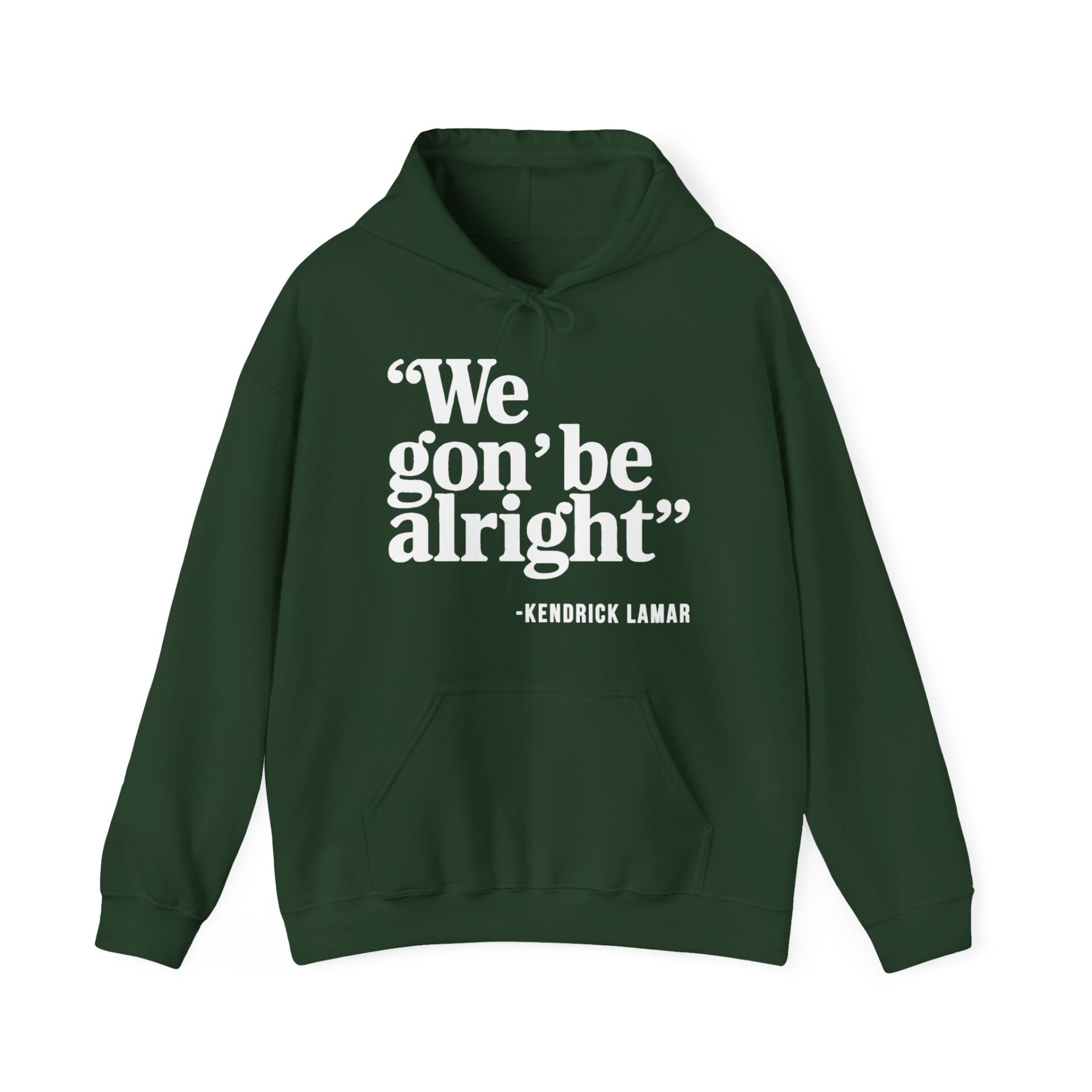 We Gon' Be Alright Hoodie