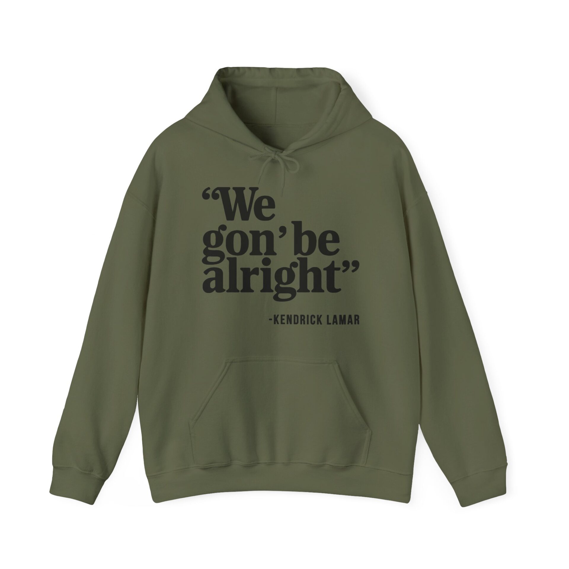 We Gon' Be Alright Hoodie