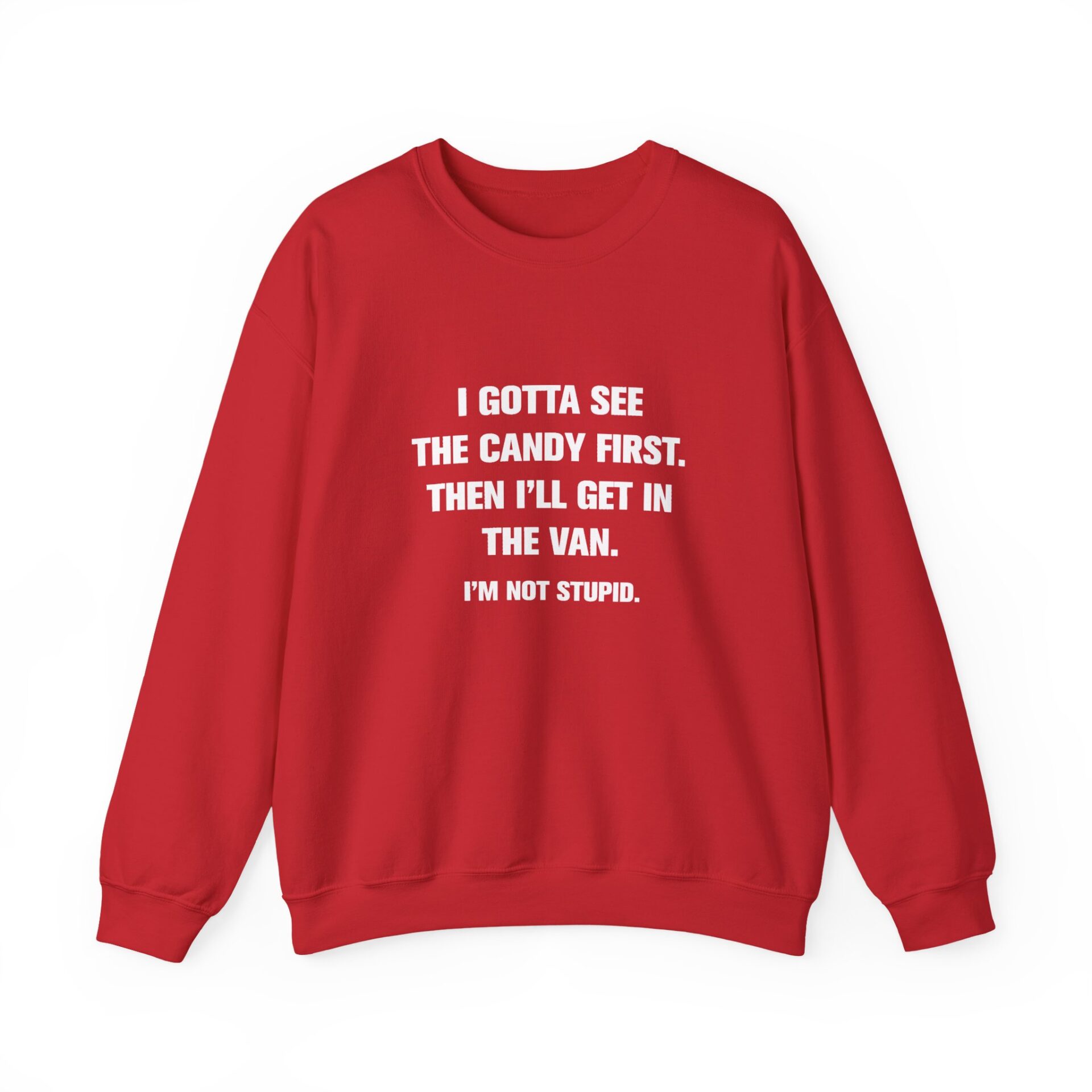 I Gotta See The Candy First Sweatshirt - Red