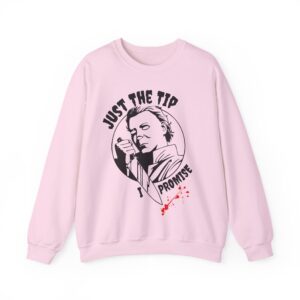Just The Tip I Promise Sweatshirt - Light Pink