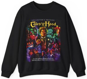 Tales from The Hood Sweatshirt