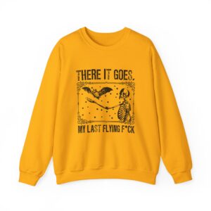 There It Goes My Last Flying Sweatshirt - Gold