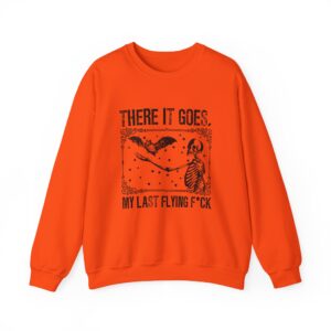 There It Goes My Last Flying Sweatshirt - Orange