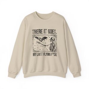 There It Goes My Last Flying Sweatshirt - Sand