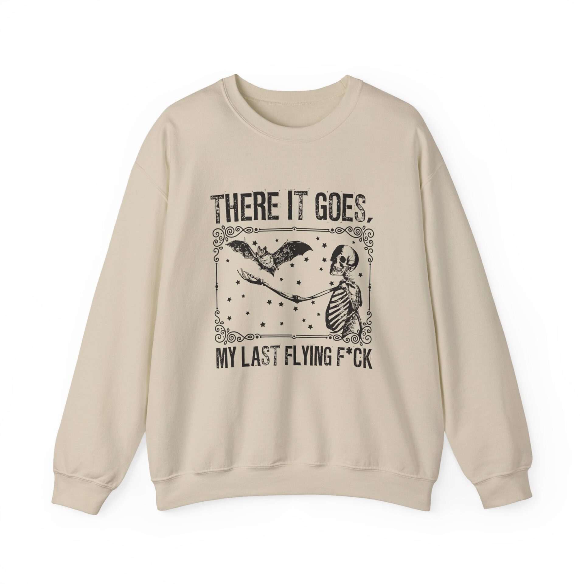 There It Goes My Last Flying Sweatshirt - Sand