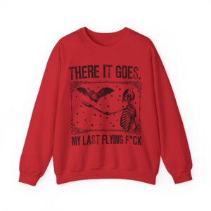 There It Goes My Last Flying Sweatshirt - Red