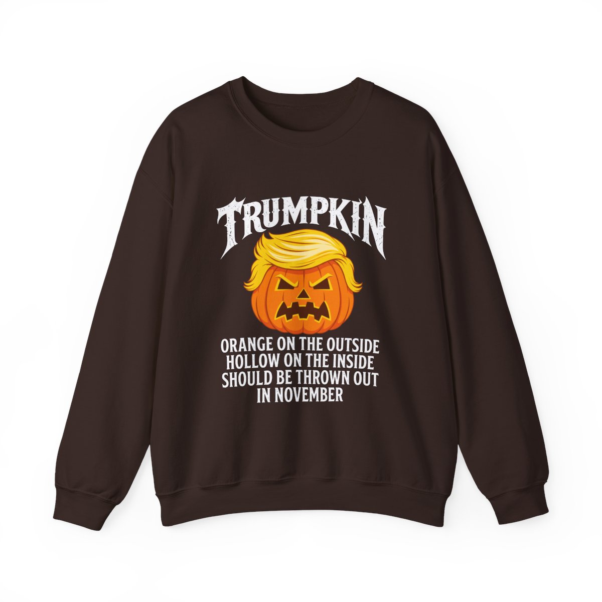 Trumpkin Sweatshirt Dark Chocolate