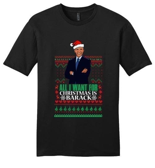 All I Want For Christmas Is Barack - Melanin Apparel
