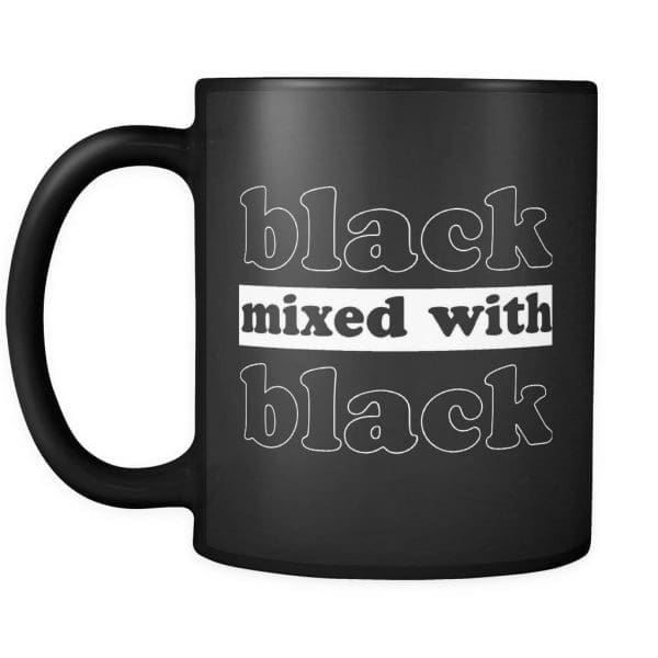 Black Mixed With Black Mug - Melanin Apparel