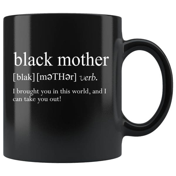 Black Mother Definition Mug - Melanin Apparel
