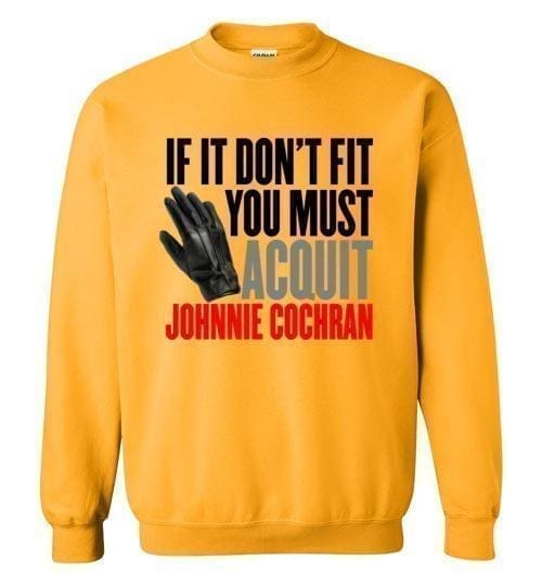 If It Don't Fit You Must Acquit - Melanin Apparel