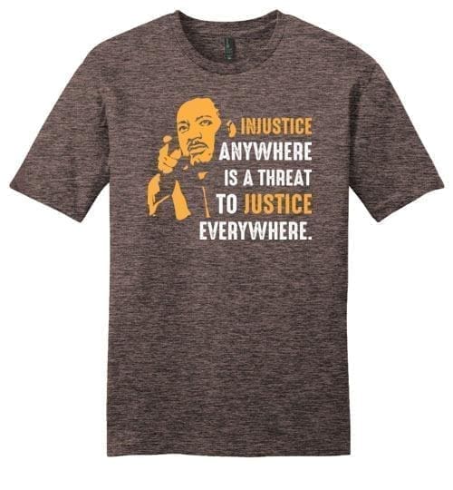 Injustice Anywhere - Martin Luther King Jr. - Melanin Apparel