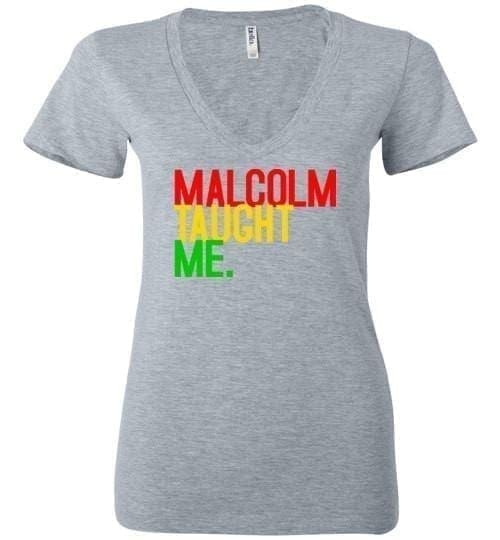 Malcolm Taught Me - Melanin Apparel