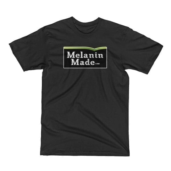 Melanin Made - Melanin Apparel