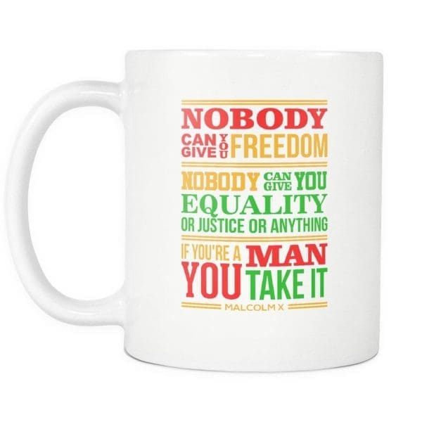 Nobody Can Give You Freedom Mug - Melanin Apparel