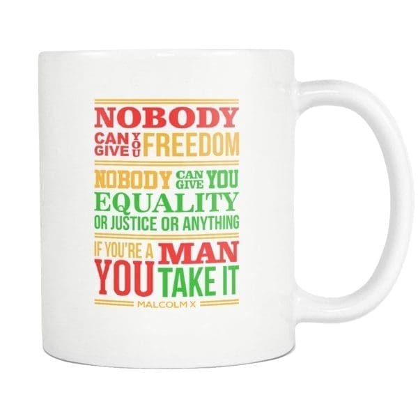 Nobody Can Give You Freedom Mug - Melanin Apparel