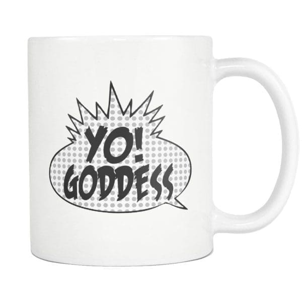 Yo! Goddess Mug - Melanin Apparel