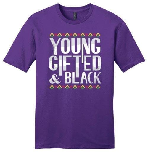 Young Gifted And Black - Melanin Apparel